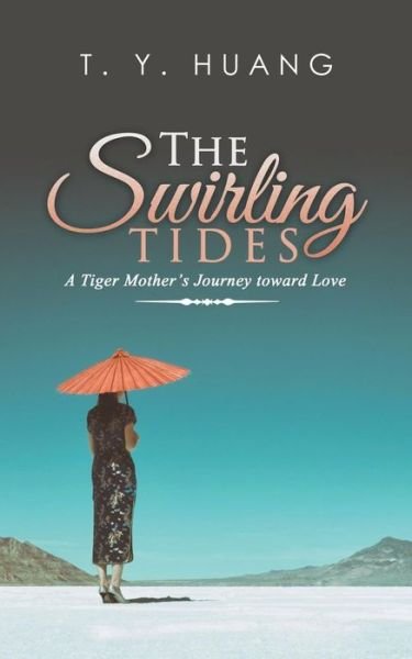 Cover for T y Huang · The Swirling Tides (Paperback Book) (2018)