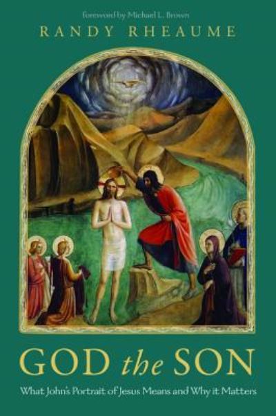 Cover for Randy Rheaume · God the Son (Book) (2018)
