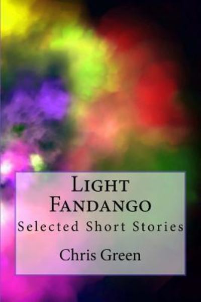 Cover for Chris Green · Light Fandango (Paperback Book) (2016)