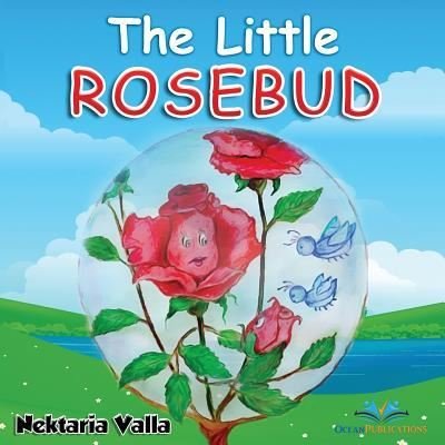 Cover for Nektaria Valla · The Little Rosebud (Paperback Book) (2017)