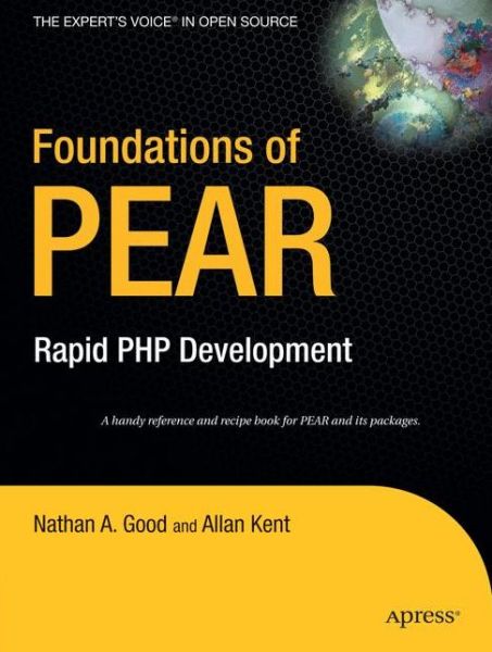 Cover for Allan Kent · Foundations of PEAR: Rapid PHP Development (Paperback Bog) [1st edition] (2006)