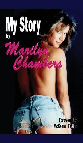 Cover for Marilyn Chambers · My Story by Marilyn Chambers (hardback) (Inbunden Bok) (2014)