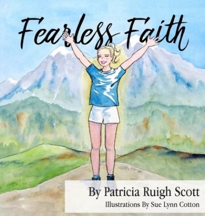 Cover for Patricia Ruigh Scott · Fearless Faith (Book) (2022)