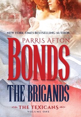 Cover for Parris Afton Bonds · The Brigands (Hardcover Book) (2019)