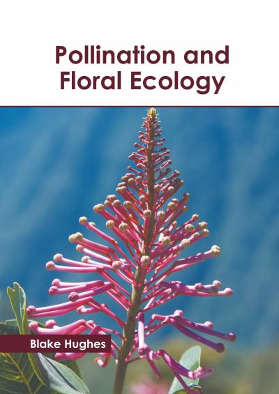 Cover for Blake Hughes · Pollination and Floral Ecology (Hardcover Book) (2022)