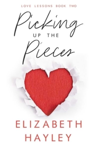 Cover for Elizabeth Hayley · Picking up the Pieces (Paperback Book) (2019)