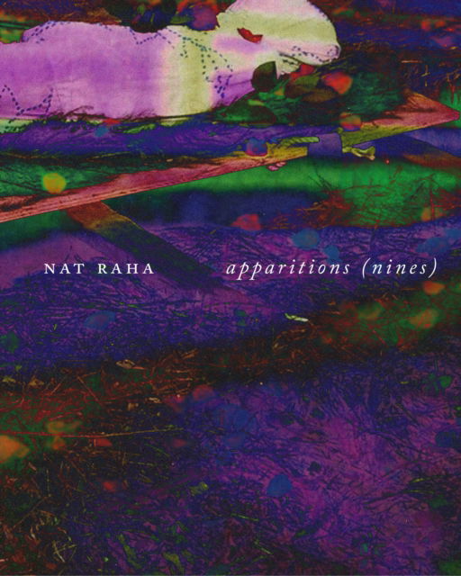 Cover for Nat Raha · Apparitions: (Nines) (Paperback Book) (2024)