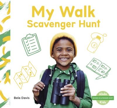 Cover for Bela Davis · Senses Scavenger Hunt: My Walk Scavenger Hunt (Paperback Book) (2022)