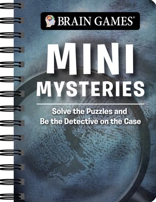 Brain Games Mini Mysteries - Publications International Ltd - Libros - Publications International, Ltd. - 9781645587392 - 15 de septiembre de 2021