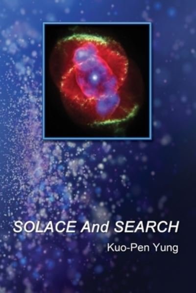 Cover for Kuo-Pen Yung · Solace and Search (Paperback Bog) (2016)