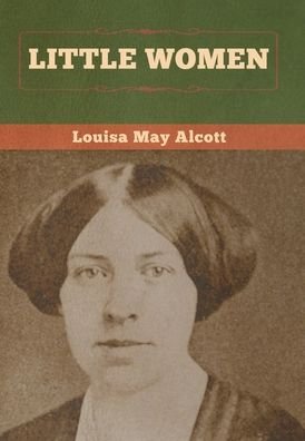 Cover for Louisa May Alcott · Little Women (Book) (2020)