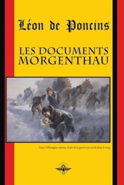Cover for Leon De Poncins · Les documents Morgenthau (Paperback Book) (2019)