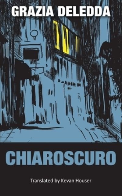 Cover for Grazia Deledda · Chiaroscuro (Pocketbok) (2021)