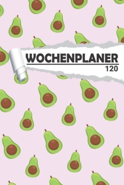 Cover for Aw Media · Wochenplaner Avocado Muster (Paperback Book) (2020)