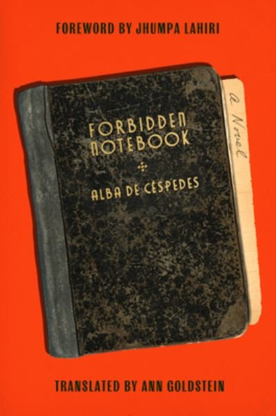 Cover for Alba de Cespedes · Forbidden Notebook: A Novel (Innbunden bok) (2023)