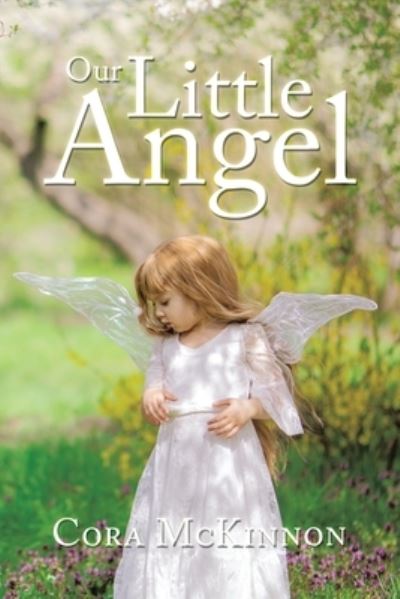 Cover for Cora McKinnon · Our Little Angel (Paperback Book) (2020)