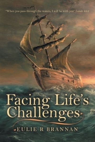 Cover for Eulie R. Brannan · Facing Life's Challenges (Buch) (2022)