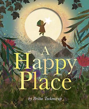 Cover for Britta Teckentrup · Happy Place (Bok) (2024)