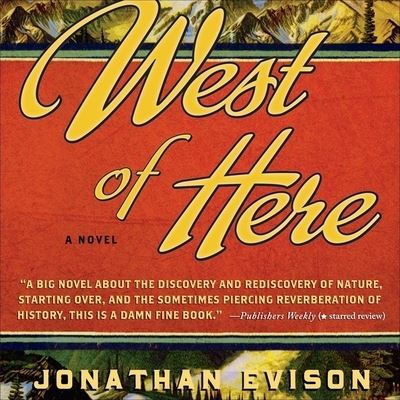 Cover for Jonathan Evison · West of Here (CD) (2011)