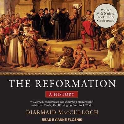 Cover for Diarmaid MacCulloch · The Reformation Lib/E : A History (CD) (2017)