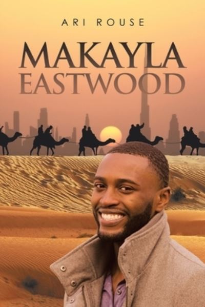 Cover for Ari Rouse · Makayla Eastwood (Book) (2022)