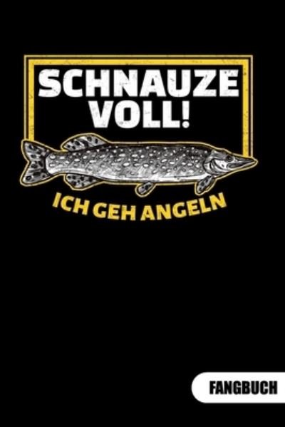 Cover for Peter Fischer · Schnauze voll. Ich geh angeln. Fangbuch (Paperback Book) (2019)