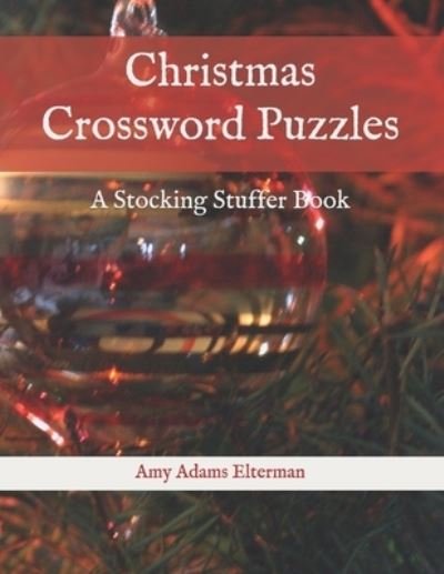 Cover for Amy Adams Elterman · Christmas Crossword Puzzles (Pocketbok) (2019)