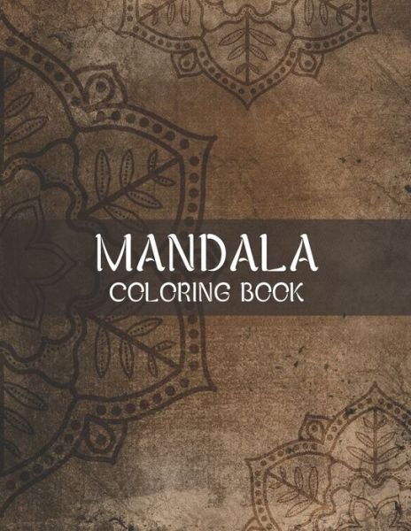 Mandala Coloring Book - Laalpiran Publishing - Libros - Independently Published - 9781704792392 - 3 de noviembre de 2019