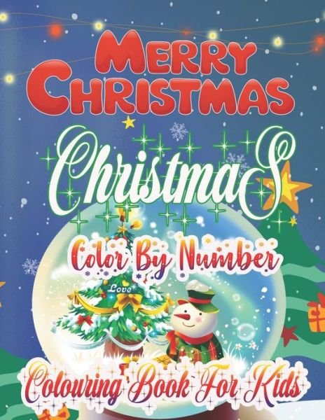 Cover for Sun Moon Journal Notebook Publishing · Merry Christmas Christmas Color By Number Colouring Book For Kids (Paperback Book) (2019)