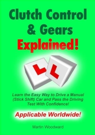 Cover for Martin Woodward · Clutch Control &amp; Gears Explained (Paperback Bog) (2020)