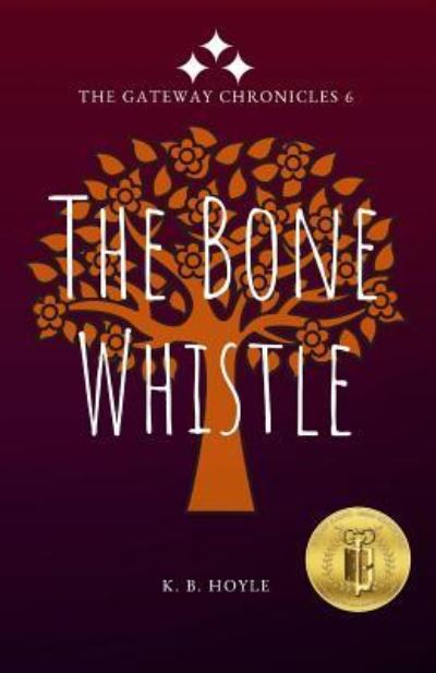 Cover for K B Hoyle · The Bone Whistle (Paperback Book) (2018)