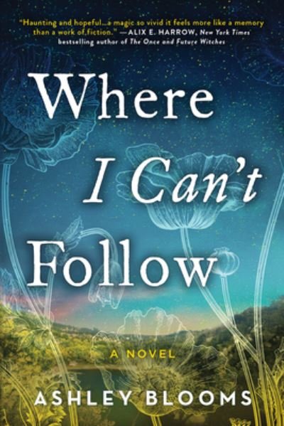 Cover for Ashley Blooms · Where I Can't Follow (Paperback Book) (2022)
