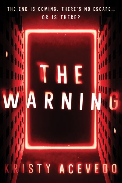 Cover for Kristy Acevedo · The Warning - The Warning (Taschenbuch) (2023)
