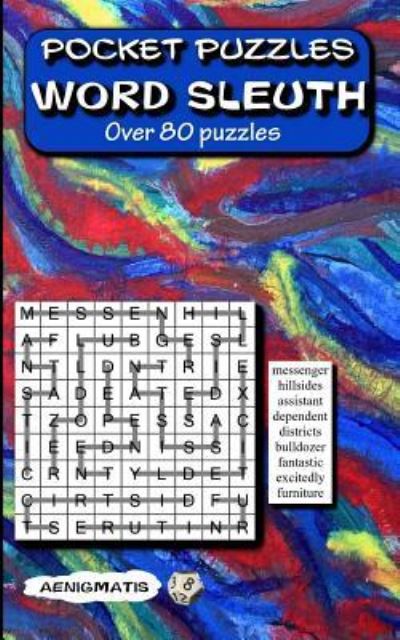 Pocket Puzzles Word Sleuth - Aenigmatis - Książki - Independently Published - 9781730742392 - 2 listopada 2018