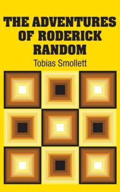 Cover for Tobias Smollett · The Adventures of Roderick Random (Hardcover Book) (2018)