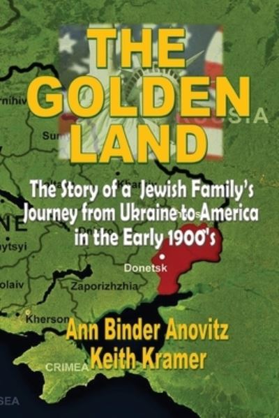 Cover for Ann Binder Anovitz · Golden Land (Book) (2022)