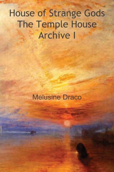 Cover for Melusine Draco · House of Strange Gods (Paperback Book) (2015)