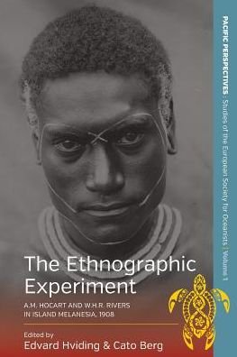Cover for Edvard Hviding · The Ethnographic Experiment: A.M. Hocart and W.H.R. Rivers in Island Melanesia, 1908 - Pacific Perspectives: Studies of the European Society for Oceanists (Paperback Bog) (2016)