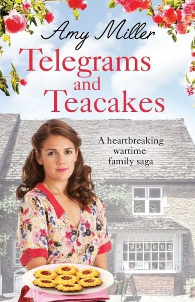 Cover for Amy Miller · Telegrams and Teacakes: A Heartbreaking World Wartwo Family Saga (Paperback Bog) (2018)