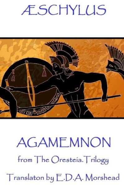 Cover for Schylus · AEschylus - Agamemnon (Taschenbuch) (2017)