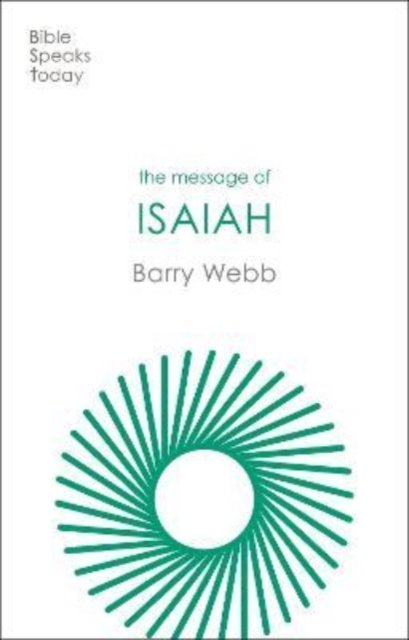 Cover for Webb, Barry (Author) · The Message of Isaiah: On Eagle's Wings - The Bible Speaks Today Old Testament (Taschenbuch) (2023)