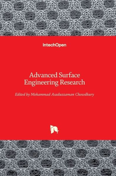 Cover for Mohammad Asaduzzaman Chowdhury · Advanced Surface Engineering Research (Hardcover Book) (2018)