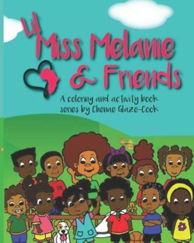 Cover for Chenae Glaze-Cook · Lil Miss Melanie &amp; Friends (Paperback Book) (2019)