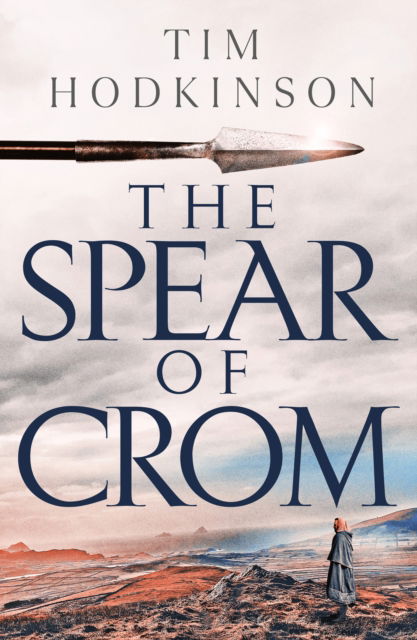 Cover for Tim Hodkinson · The Spear of Crom (Paperback Book) (2022)