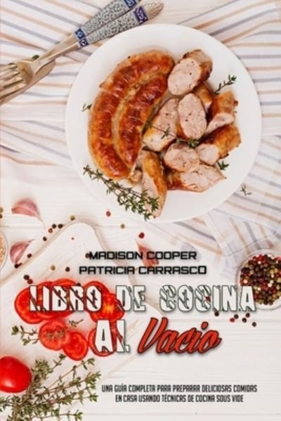 Cover for Madison Cooper · Libro De Cocina Al Vacio (Paperback Book) (2021)