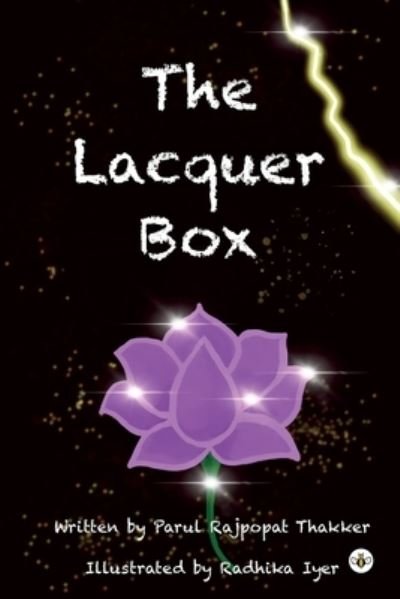 The Lacquer Box - Parul Rajpopat Thakker - Kirjat - Olympia Publishers - 9781839346392 - torstai 27. lokakuuta 2022
