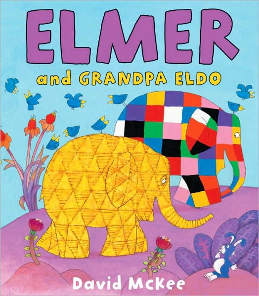 Cover for David McKee · Elmer and Grandpa Eldo - Elmer Picture Books (Paperback Book) (2010)