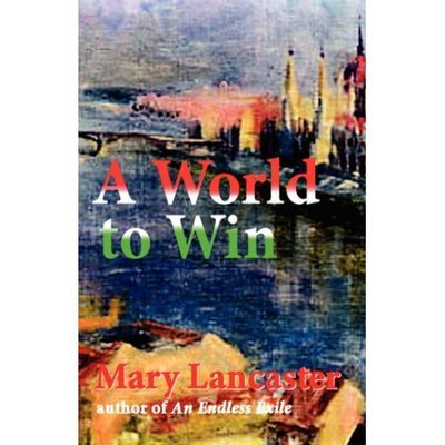 Cover for Mary Lancaster · A World to Win (Taschenbuch) (2007)