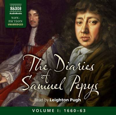 * The Diary of Samuel Pepys (Naxos Non Fiction) - Leighton Pugh - Música - Naxos Audiobooks - 9781843798392 - 2 de febrero de 2015