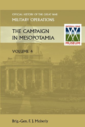 Cover for Anon · THE Campaign in Mesopotamia Vol IV. Official History of the Great War Other Theatres (Paperback Book) (2013)